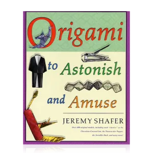 Origami to Astonish and Amuse
