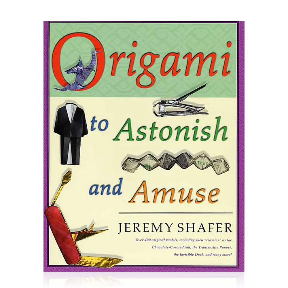 Origami to Astonish and Amuse